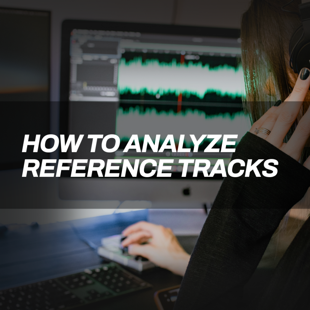 Learn how to analyze reference tracks to improve your mixing and mastering in this workshop.
