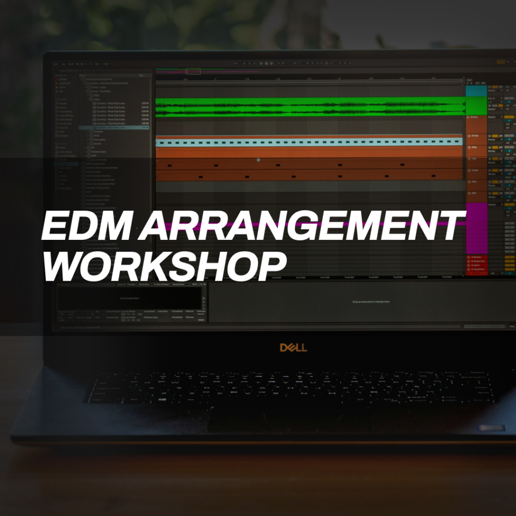 EDM Arrangement Workshop. Escape the 8-bar loop and finish your arrangements fast.
